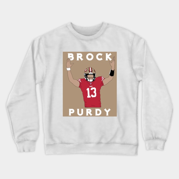 Brock Purdy Crewneck Sweatshirt by SportsByBeau